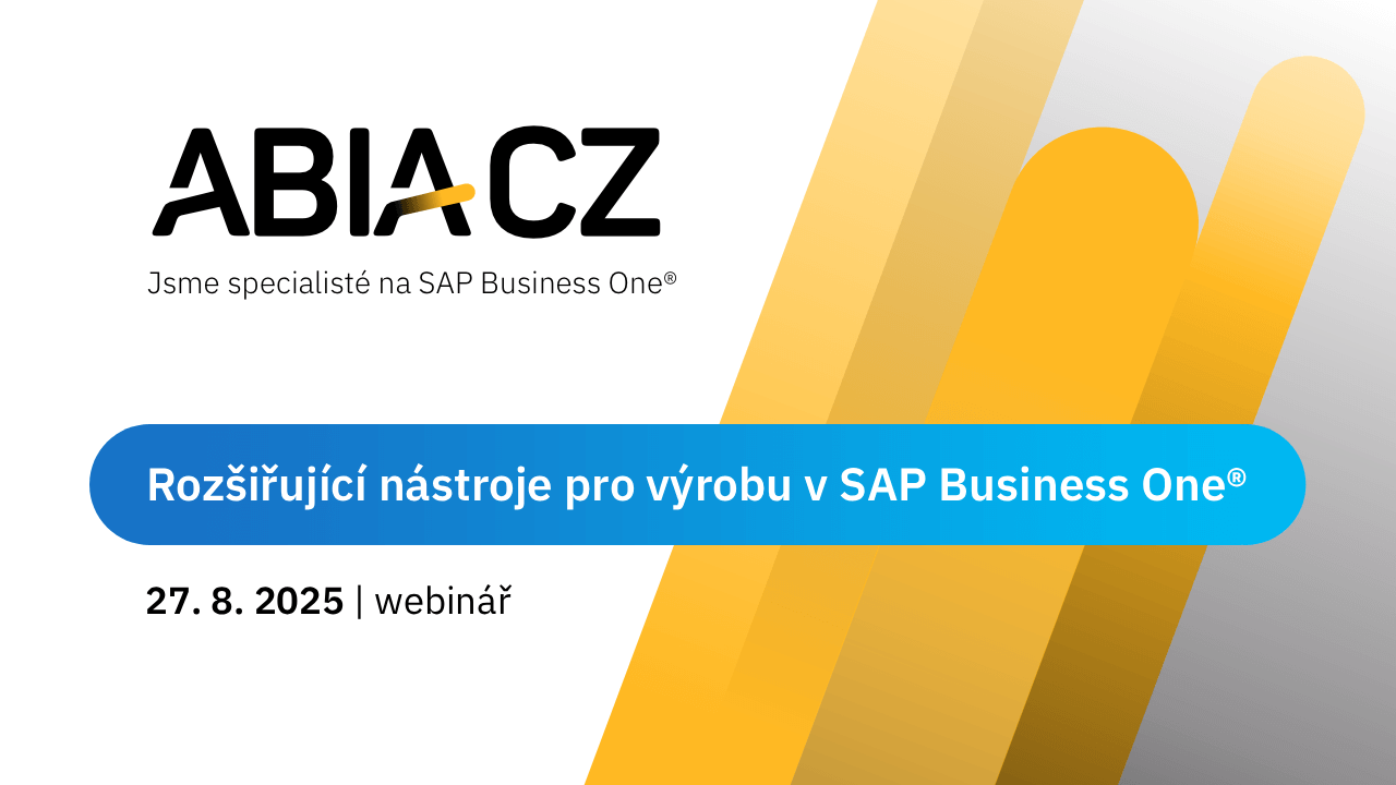 Webinář Rozšiřující nástroje pro výrobu v SAP Business One Webinář Rozšiřující nástroje pro výrobu v SAP Business One